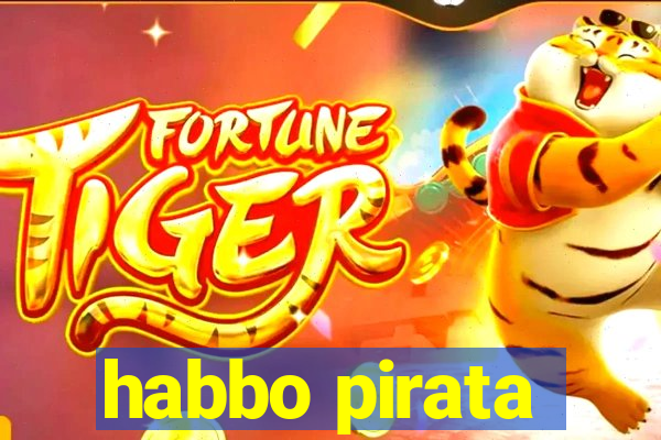 habbo pirata